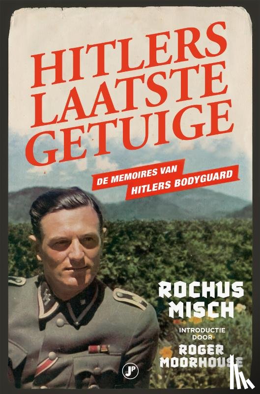 Misch, Rochus - Hitlers laatste getuige