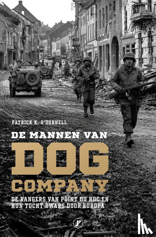 O'Donnell, Patrick - De mannen van Dog Company