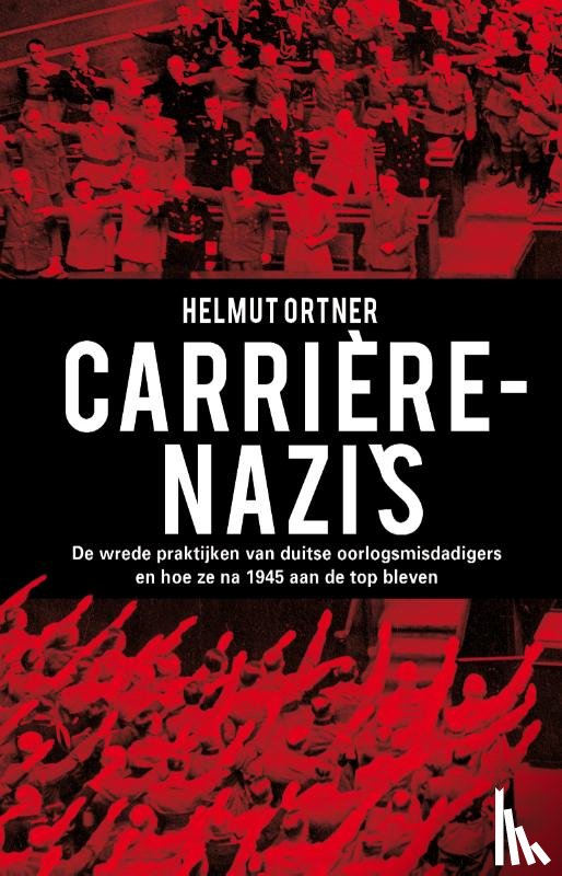 Ortner, Helmut - Carrière-Nazi's