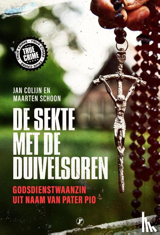 Colijn, Jan, Schoon, Maarten - De sekte met de duivelsoren