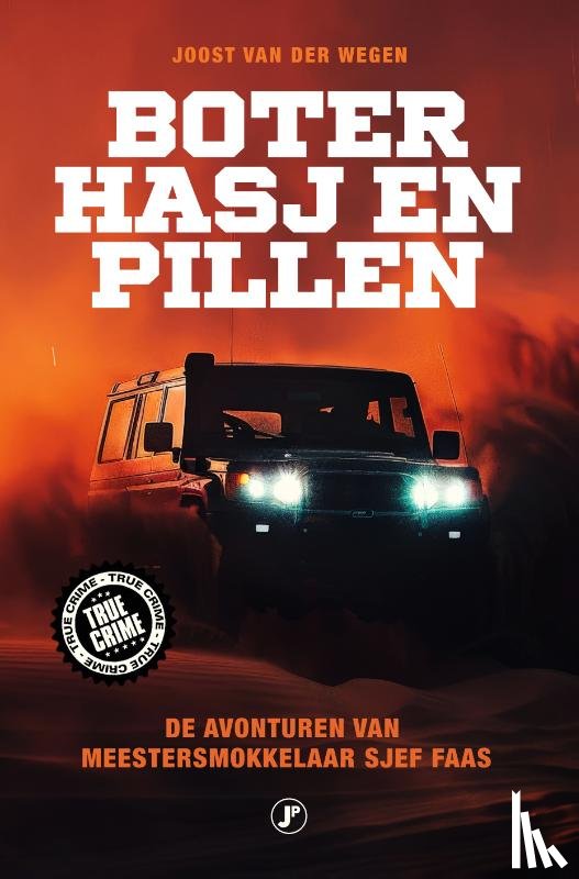 Wegen, Joost van der - Boter, hasj en pillen