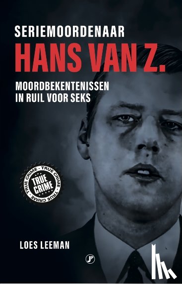 Leeman, Loes - Seriemoordenaar Hans van Z.