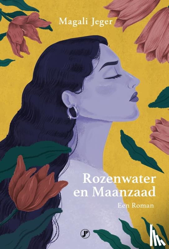 Jeger, Magali - Rozenwater en maanzaad