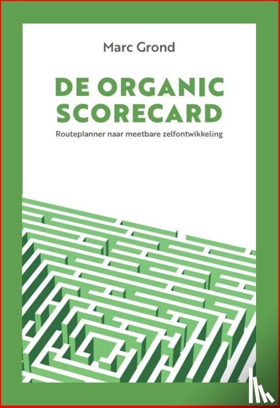 Grond, Marc - De Organic ScoreCard