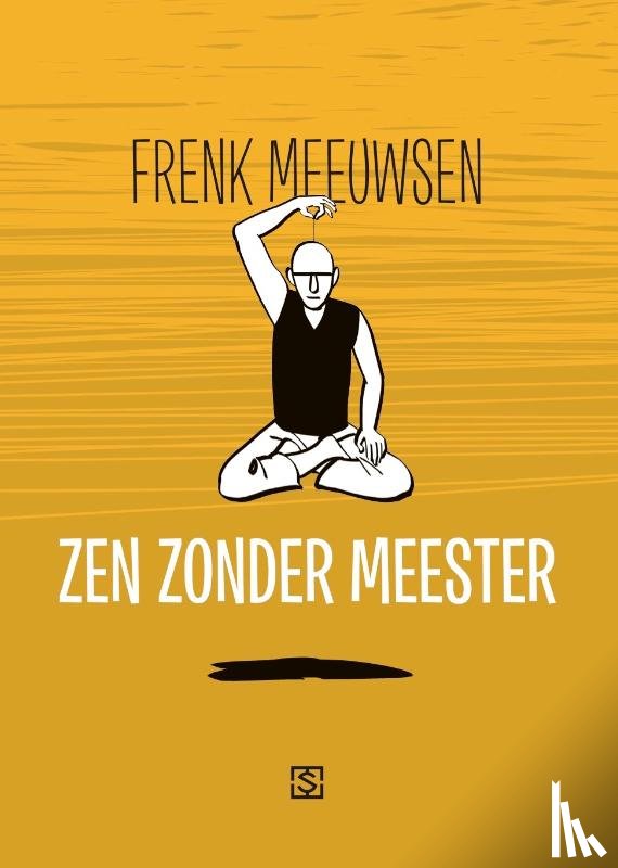 Meeuwsen, Frenk - Zen zonder meester
