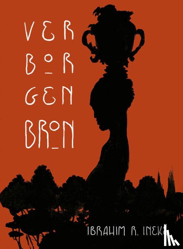 Ineke, Ibrahim - Verborgen bron