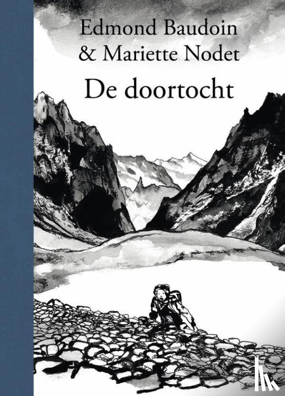 Baudoin, Edmond, Nodet, Mariette - De doortocht