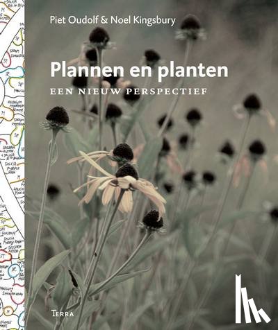 Oudolf, Piet, Kingsbury, Noel - Plannen en planten