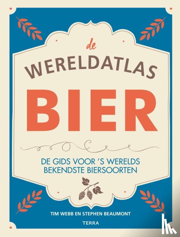 Webb, Tim, Beaumont, Stephen - De wereldatlas Bier