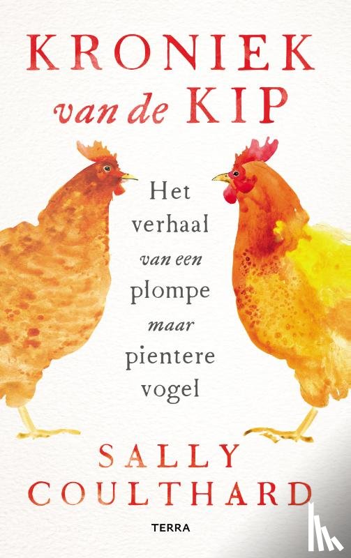 Coulthard, Sally - Kroniek van de kip