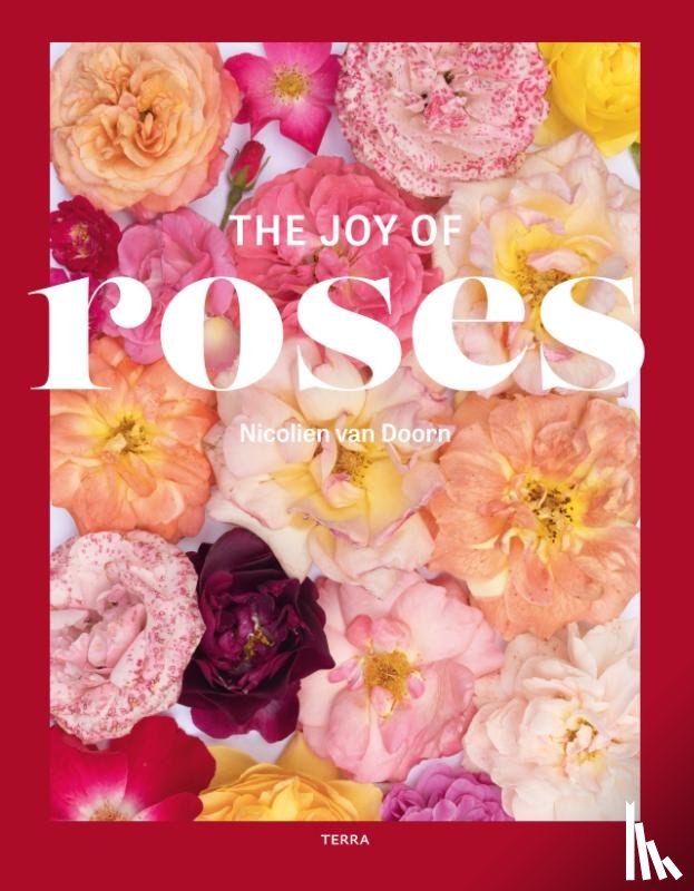 Doorn, Nicolien van - The Joy of Roses