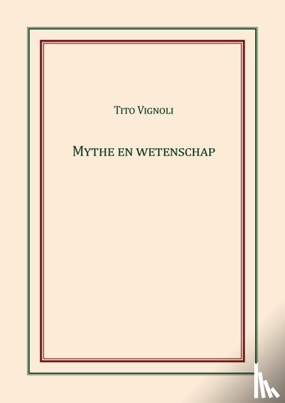 Vignoli, Tito - Mythe en wetenschap