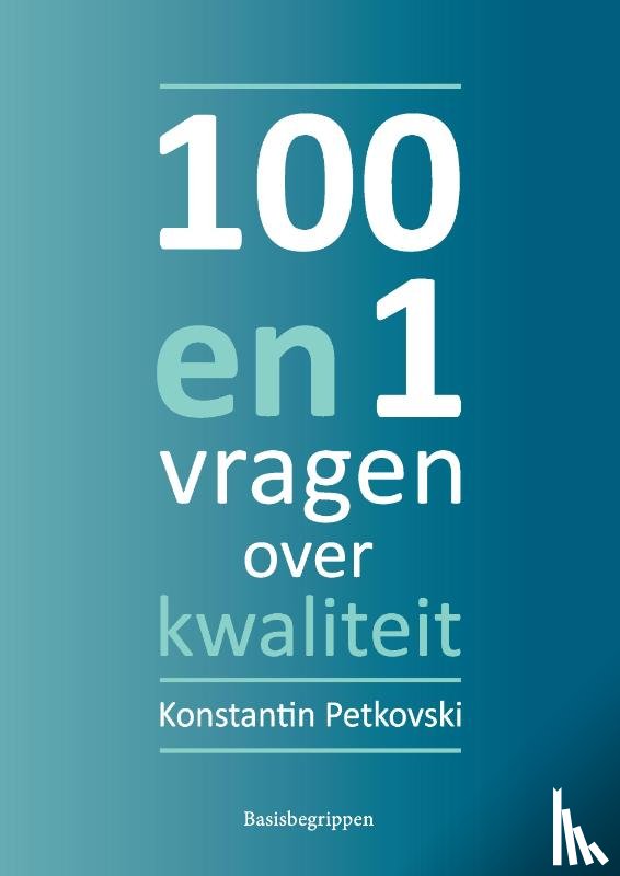  - 101 vragen over kwaliteit
