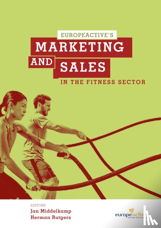 Middelkamp, Jan, Rutgers, Herman - Marketing and Sales in the Fitness sector