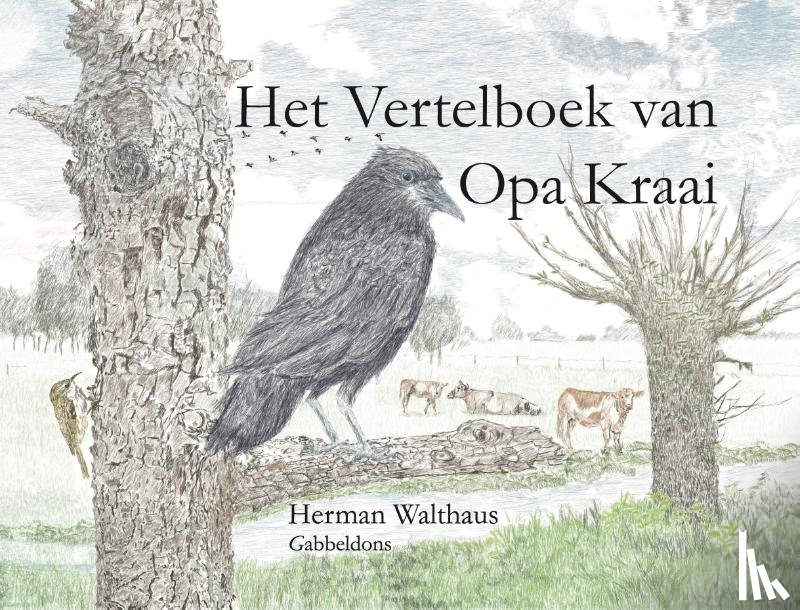 Walthaus, Herman - Het Vertelboek van Opa Kraai
