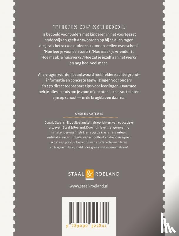 Staal, Donald, Roeland, Elout - Thuis op school
