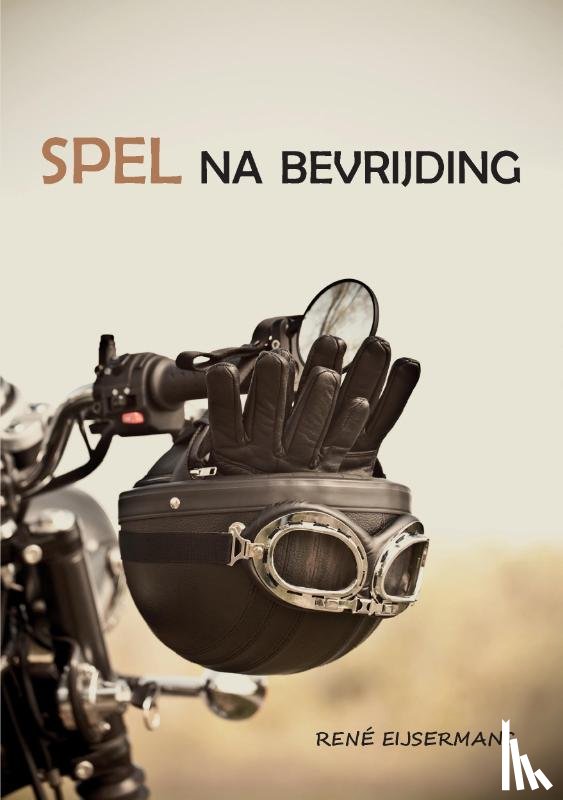 Eijsermans, René - Spel na Bevrijding