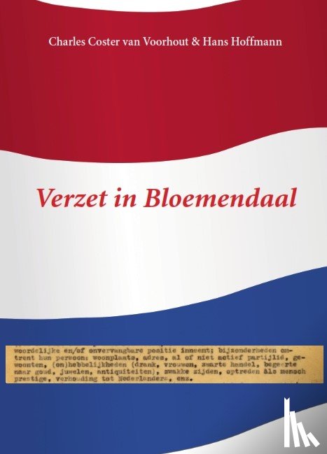 Coster Van Voorhout, Charles, Hoffmann, Hans - Verzet in Bloemendaal