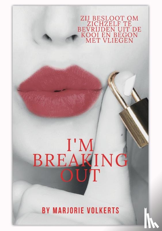 Volkerts, Marjorie - I’m breaking out