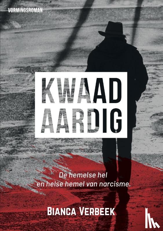Verbeek, Bianca - Kwaadaardig