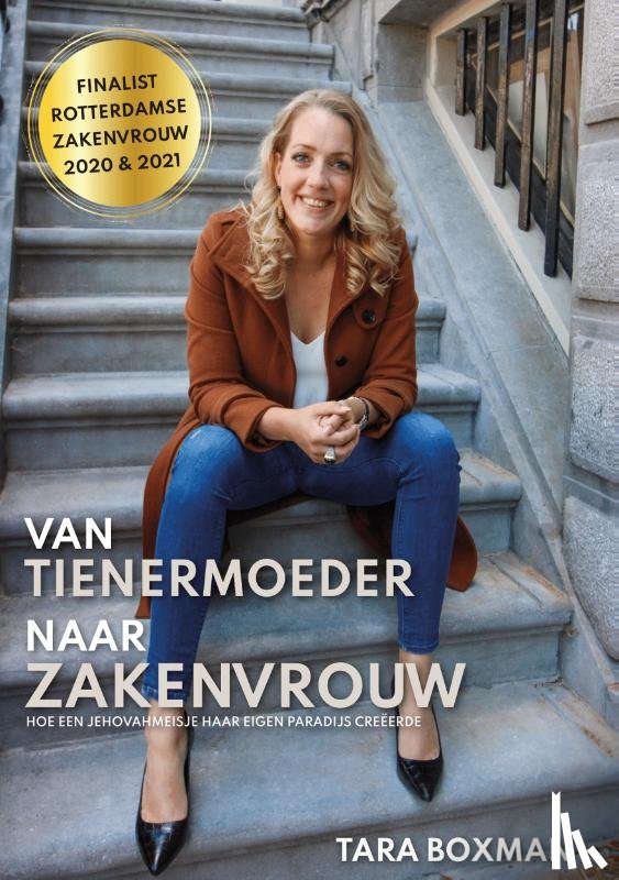 Boxman, Tara - Van tienermoeder naar zakenvrouw
