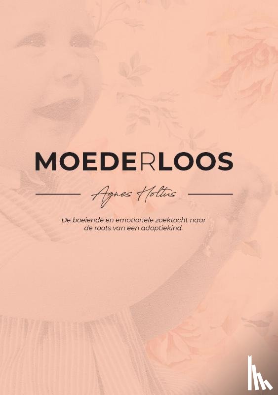 Holtus, Agnes - Moede[r]loos