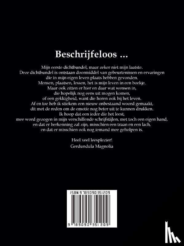 Magnolia, Gerdundula - Beschrijfeloos
