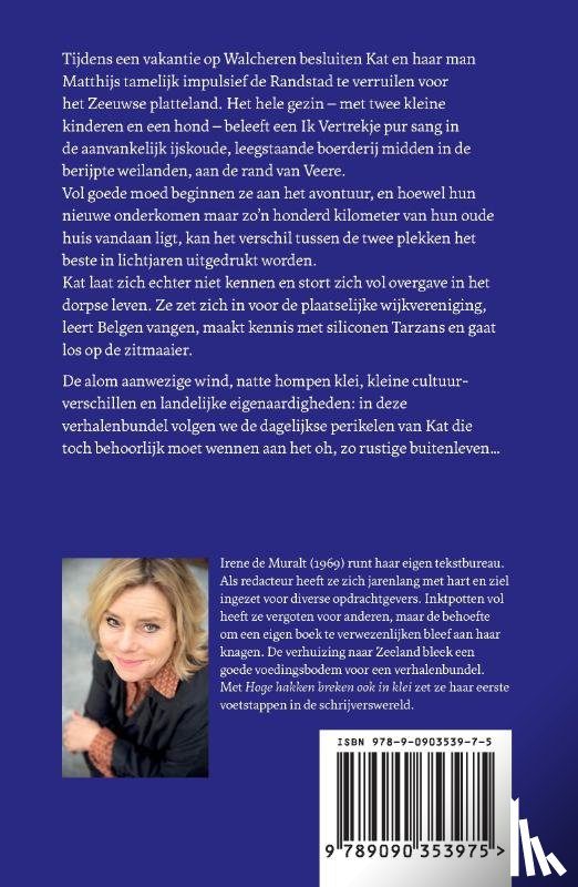 Muralt, Irene de - Hoge hakken breken ook in klei