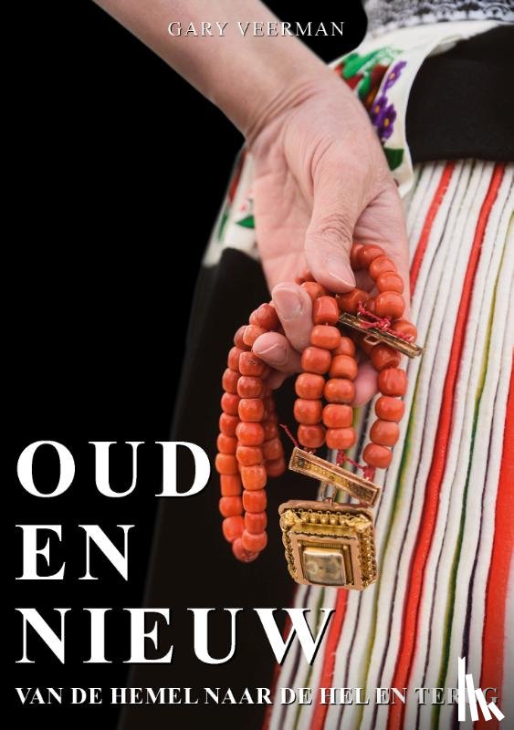 Veerman, Gary - Oud en Nieuw