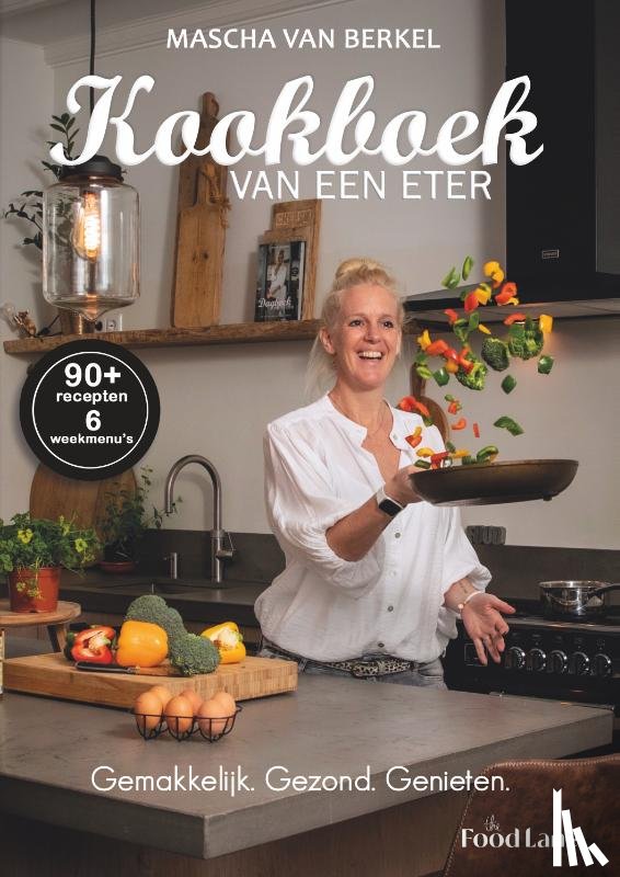 Berkel, Mascha van - Kookboek van een eter