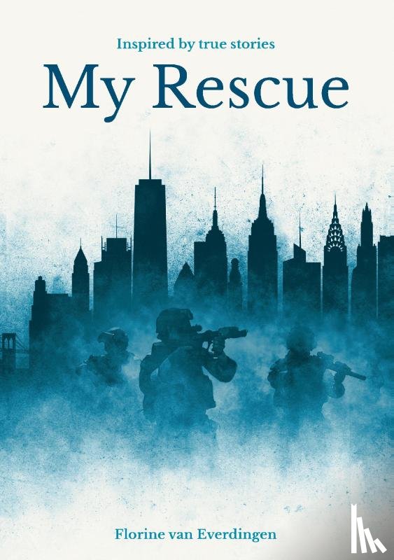 Everdingen, Florine van - My Rescue