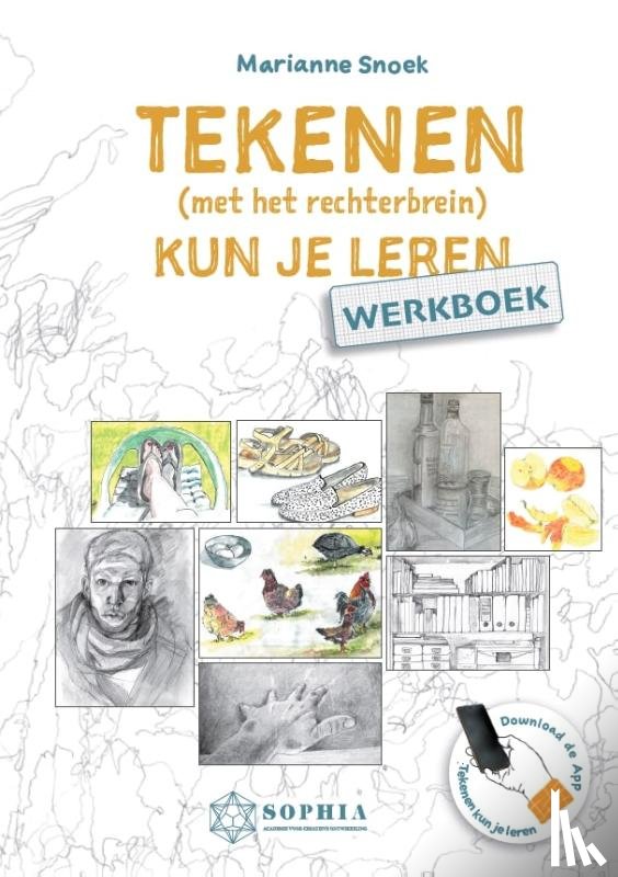 Snoek, Marianne - Werkboek Tekenen (met het rechterbrein) kun je leren
