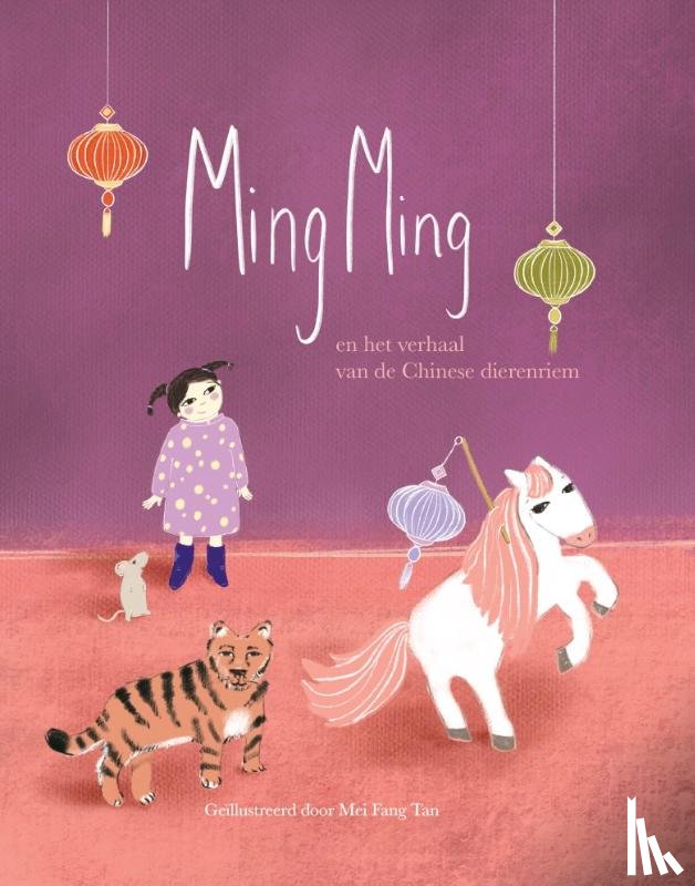 Hsu, Jietong, Hsu, Jiefan - Ming Ming en het verhaal van de Chinese dierenriem