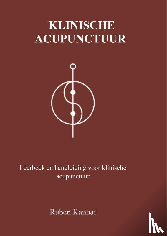 Kanhai, Ruben - Klinisch Acupunctuur