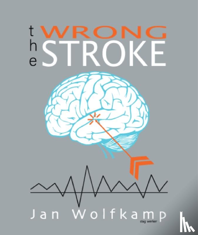 Wolfkamp, Jan - the Wrong Stroke