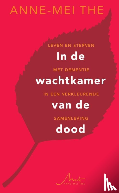 The, Anne-Mei - In de wachtkamer van de dood