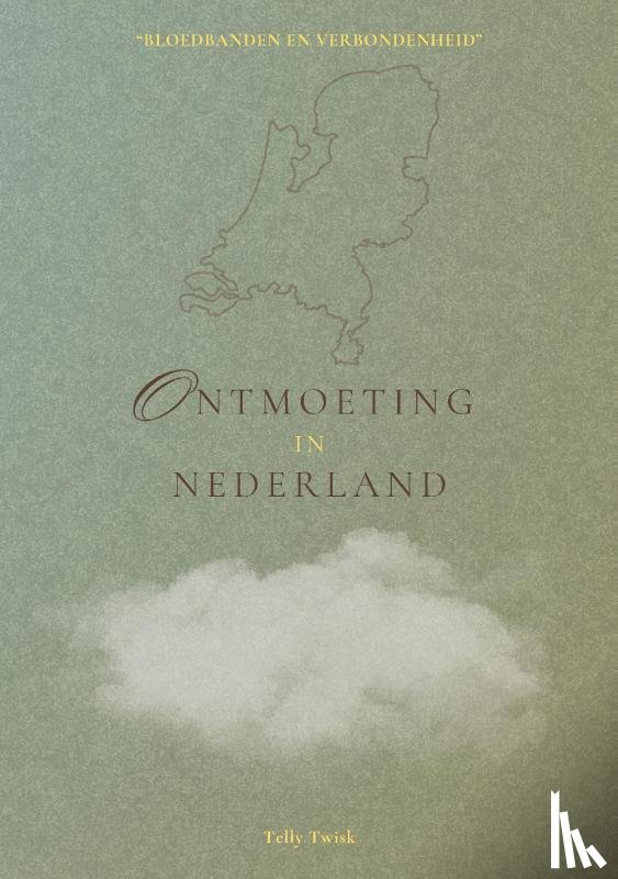 Twisk, Telly - Ontmoeting in Nederland