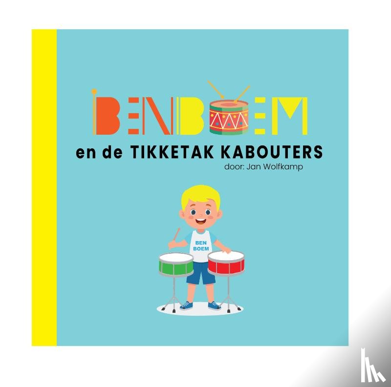 Wolfkamp, Jan - BEN BOEM en de Tikketak Kabouters