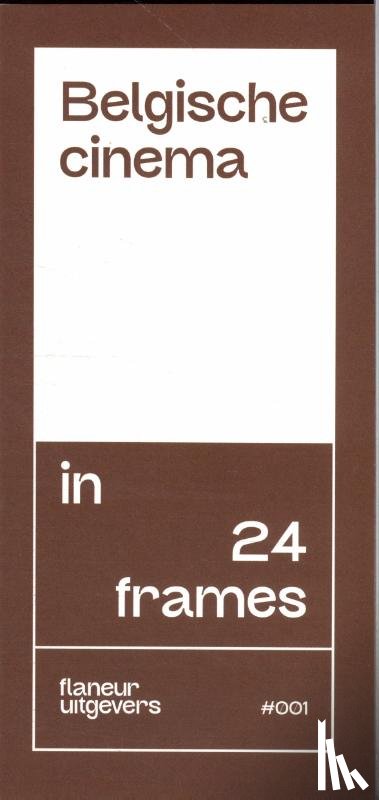  - Belgische cinema in 24 frames