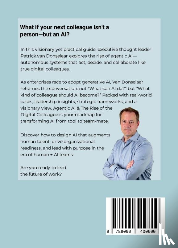  - Agentic AI and the Rise of the Digital Colleague