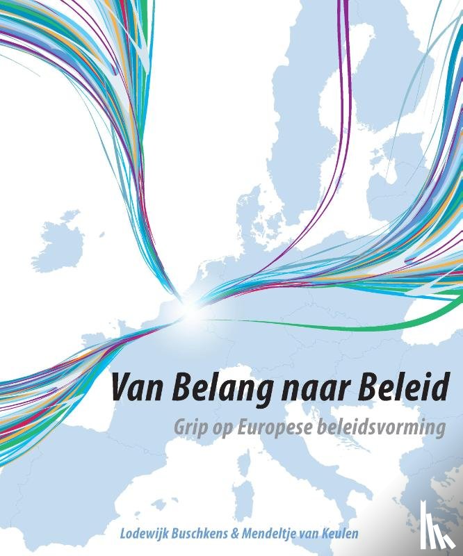 Buschkens, Lodewijk, Keulen, Mendeltje van - Van Belang naar Beleid
