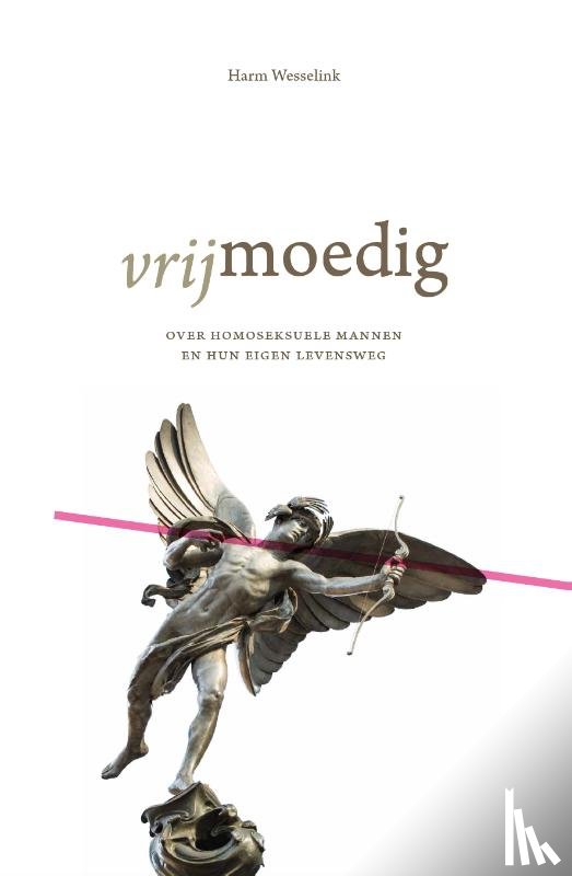 Wesselink, Harm - Vrijmoedig