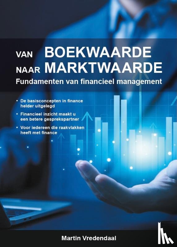 Vredendaal, Martin - Van boekwaarde naar marktwaarde