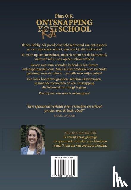 Masselink, Melissa - Plan O.K. ontsnapping kotsschool