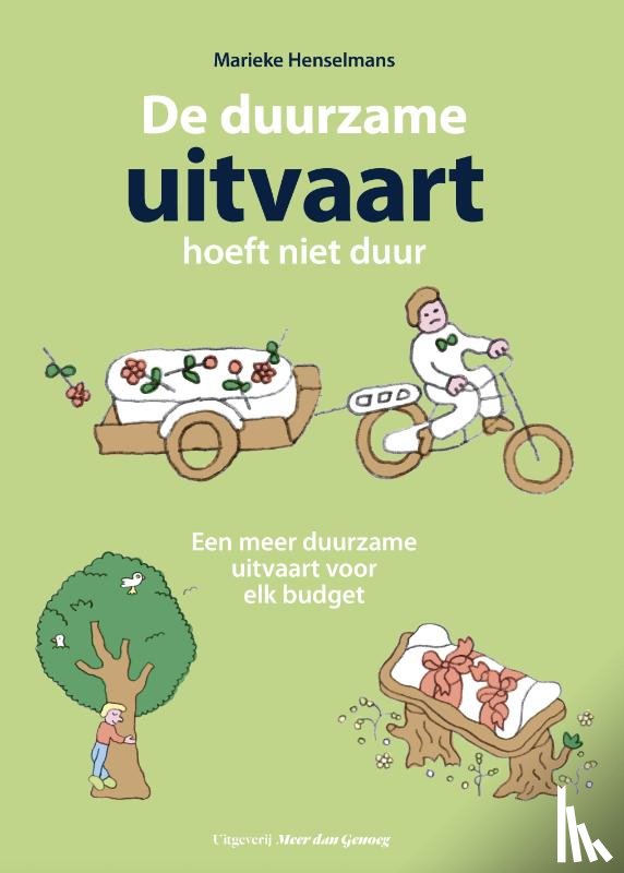 Henselmans, Marieke - De duurzame uitvaart hoeft niet duur