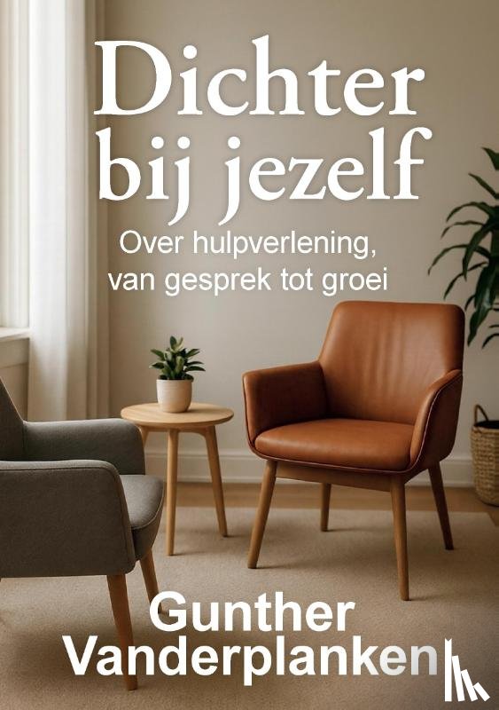 Vanderplanken, Gunther - Dichter bij jezelf