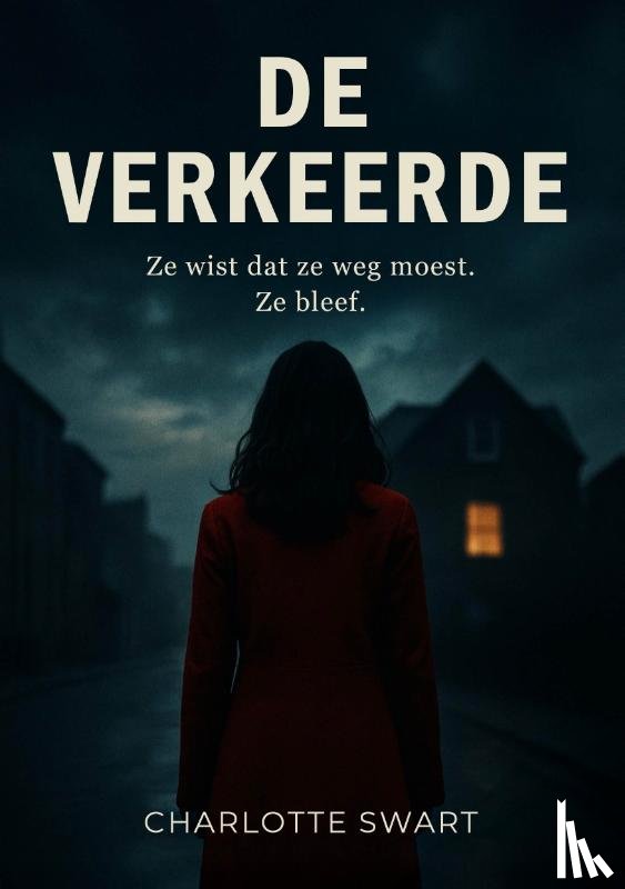 Swart, Charlotte - De verkeerde