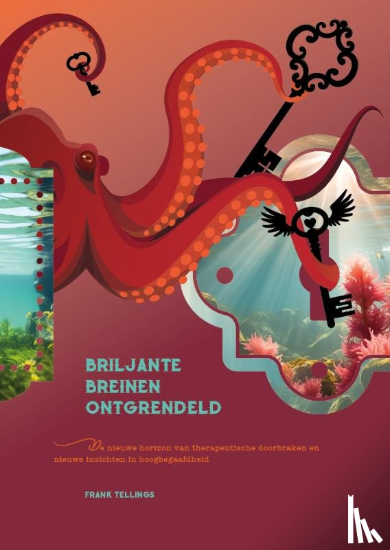 Tellings, Frank, Zaken - Briljante breinen ontgrendeld