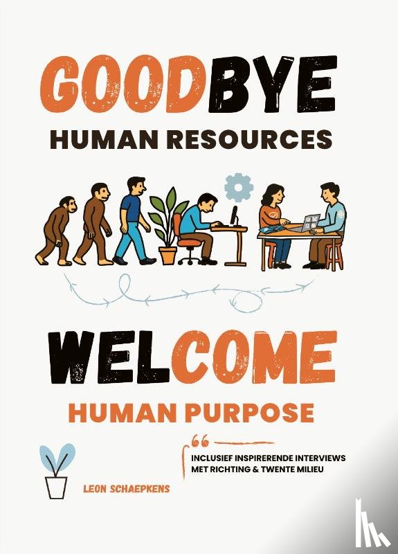  - Goodbye Human Resources