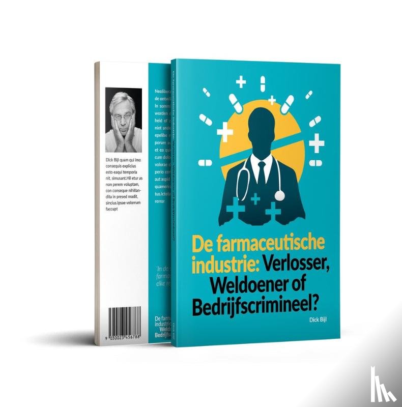 Bijl, Dick - De farmaceutische industrie